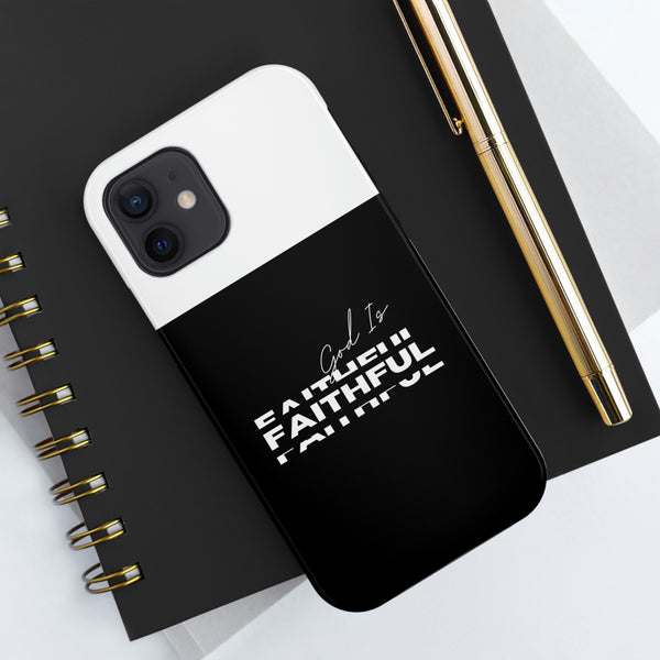 God is Faithful Tough Phone Cases, Case-Mate