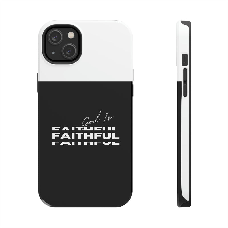 God is Faithful Tough Phone Cases, Case-Mate