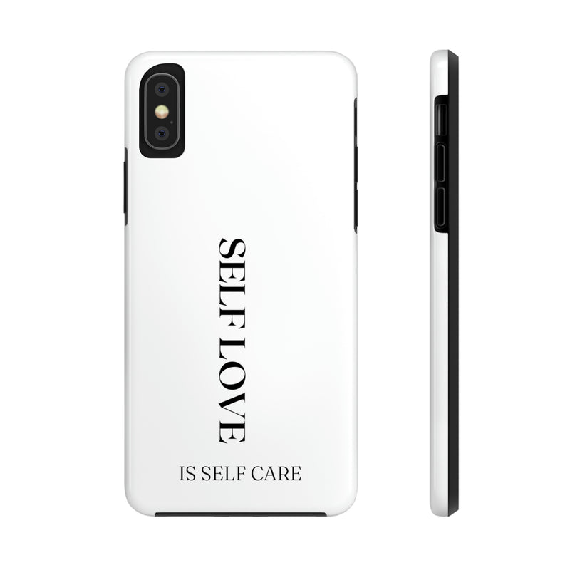 Self Love is Self Care Tough Phone Cases, Case-Mate