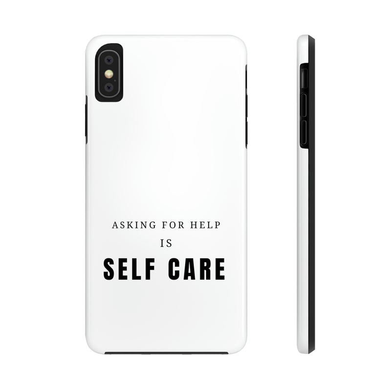 Asking for Help Is Self Care Tough Phone Cases, Case-Mate