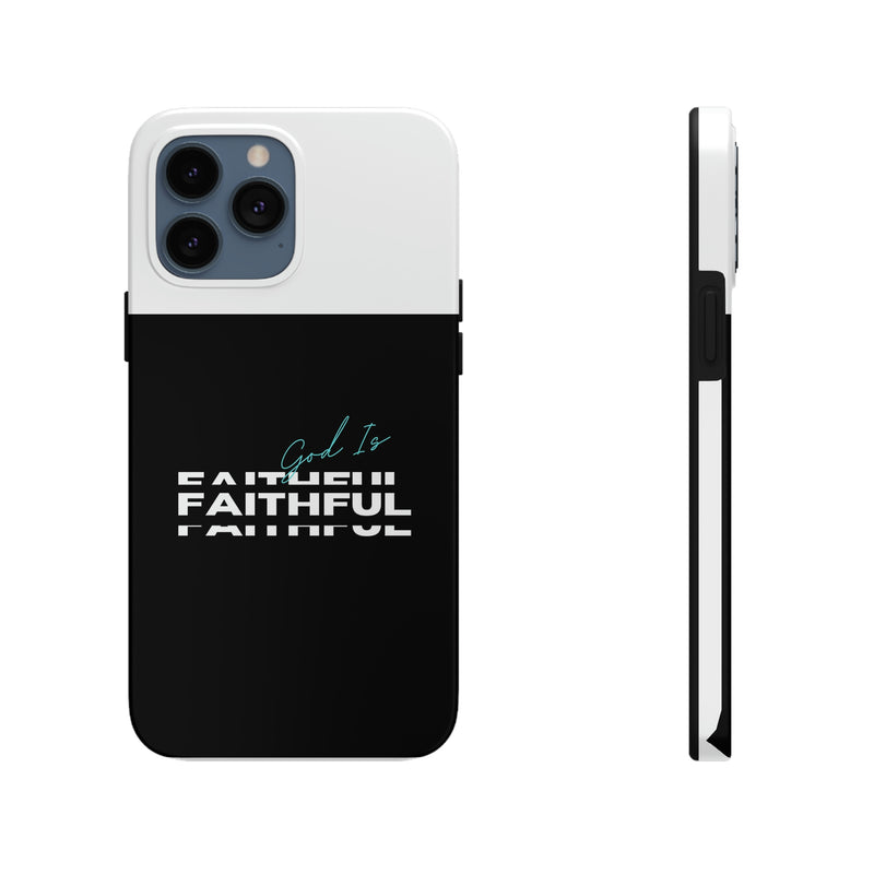 God is Faithful Tough Phone Cases, Case-Mate