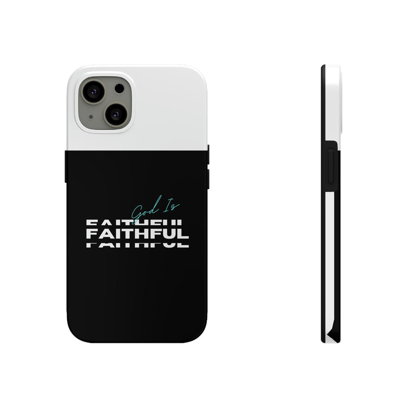 God is Faithful Tough Phone Cases, Case-Mate