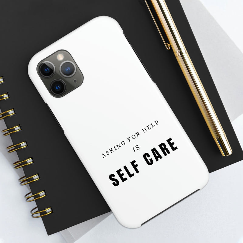 Asking for Help Is Self Care Tough Phone Cases, Case-Mate