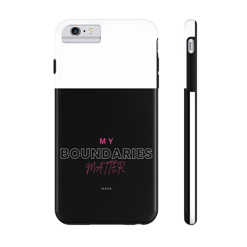 My Boundaries Matter Tough Phone Cases, Case-Mate