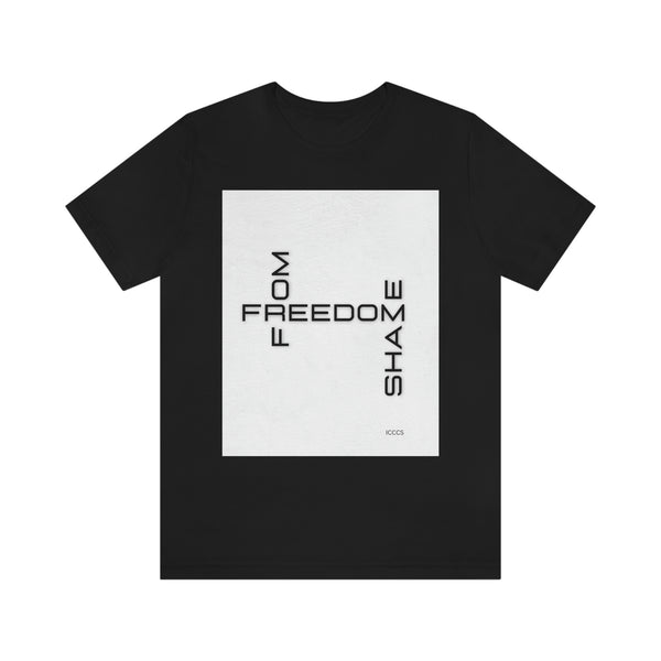 Freedom From Shame Unisex Jersey Short Sleeve Tee