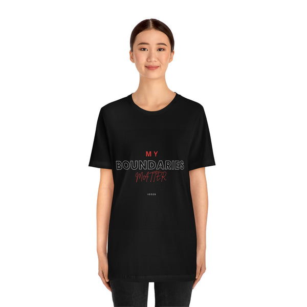 My Boundaries Matter Unisex Jersey Short Sleeve Tee