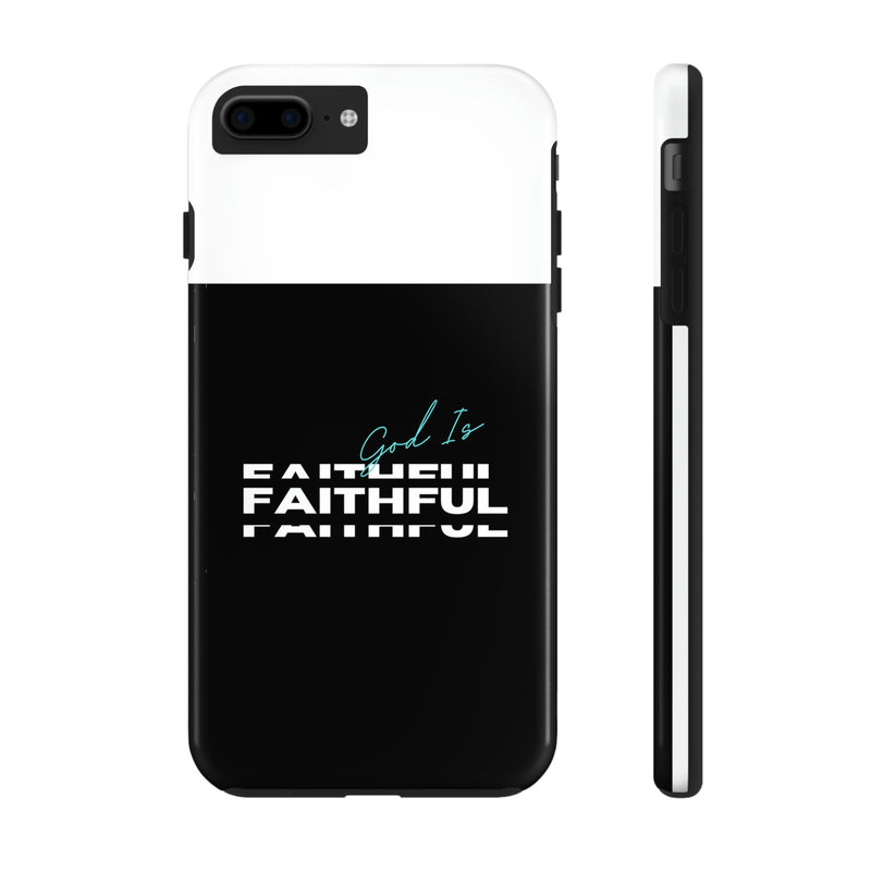 God is Faithful Tough Phone Cases, Case-Mate