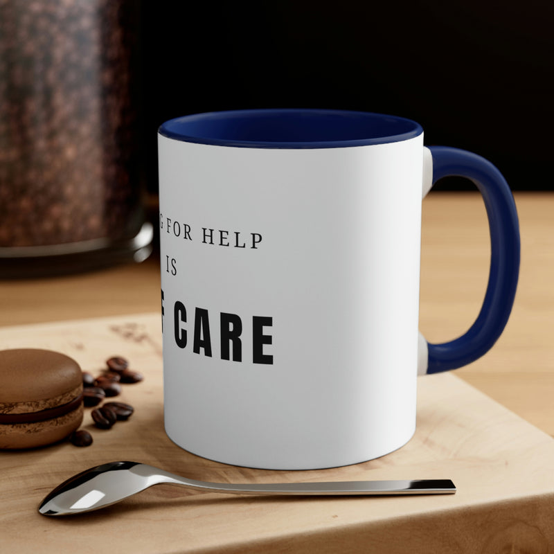 Asking for Help Is Self Care Accent Coffee Mug, 11oz