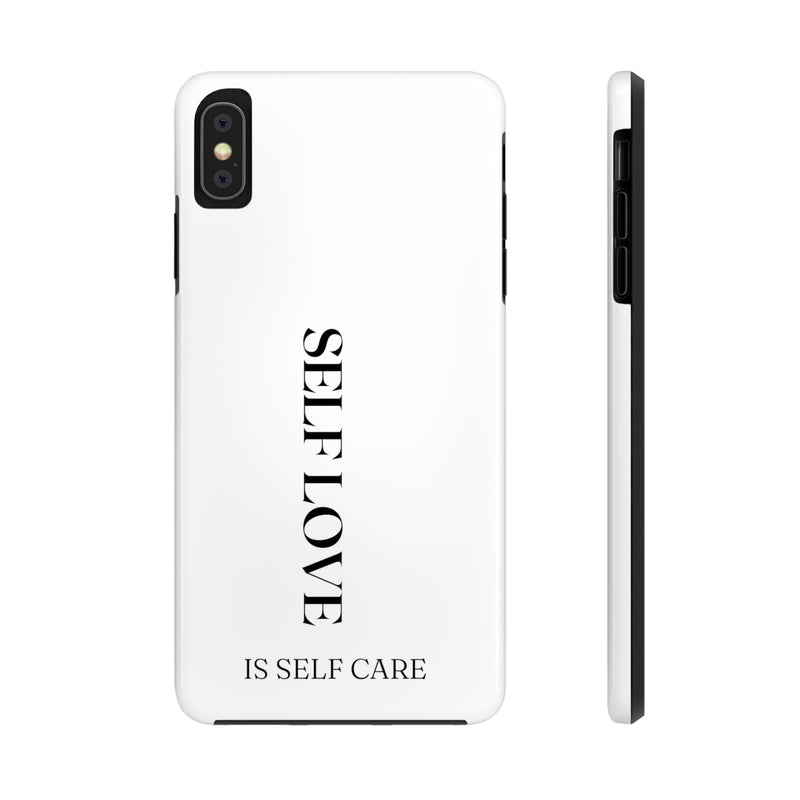 Self Love is Self Care Tough Phone Cases, Case-Mate