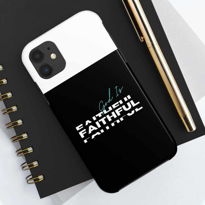 God is Faithful Tough Phone Cases, Case-Mate