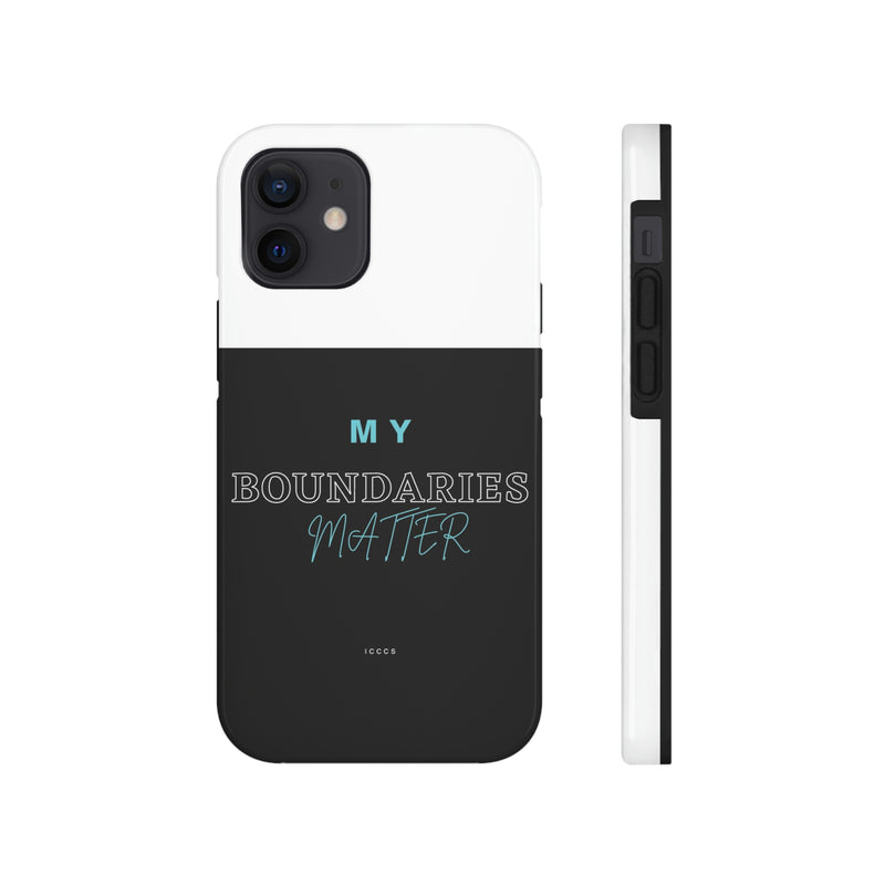 My Boundaries Matter Tough Phone Cases, Case-Mate