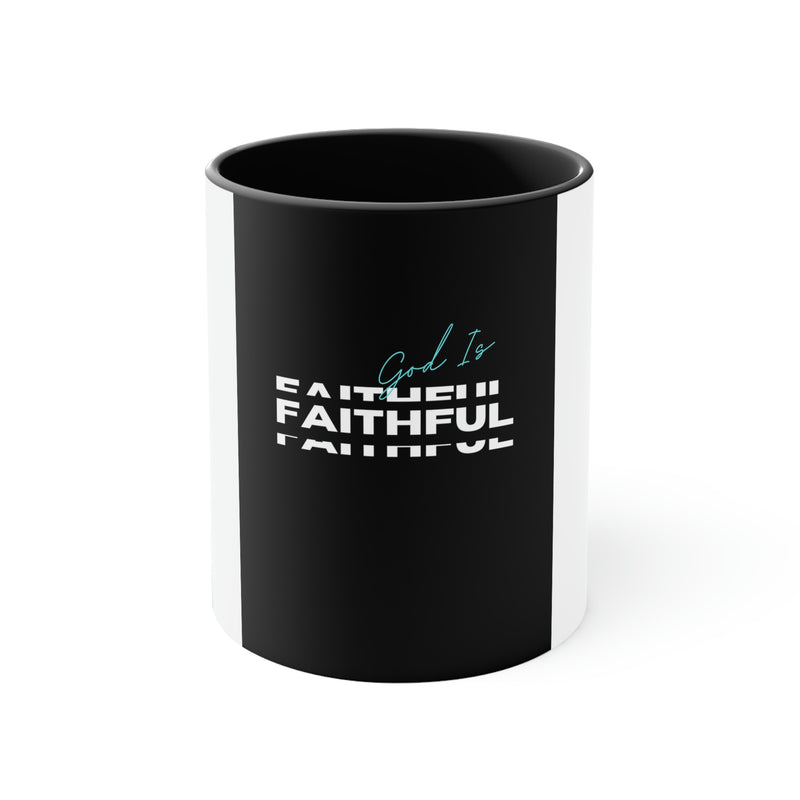 God is Faithful Accent Coffee Mug, 11oz