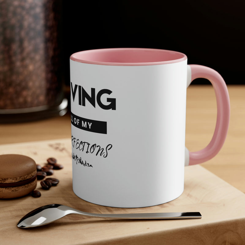 Loving All of My Imperfections Accent Coffee Mug, 11oz