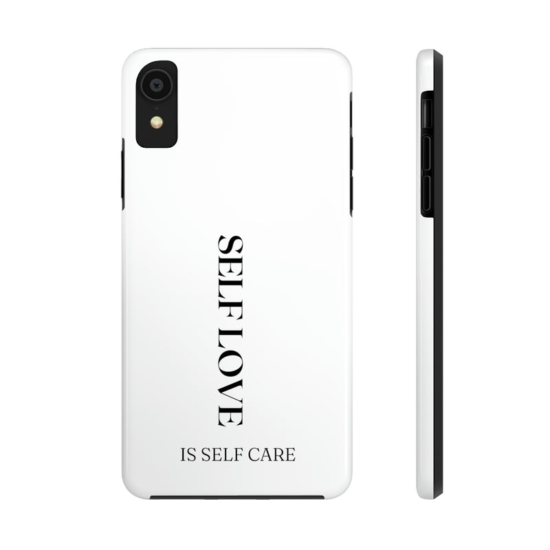 Self Love is Self Care Tough Phone Cases, Case-Mate