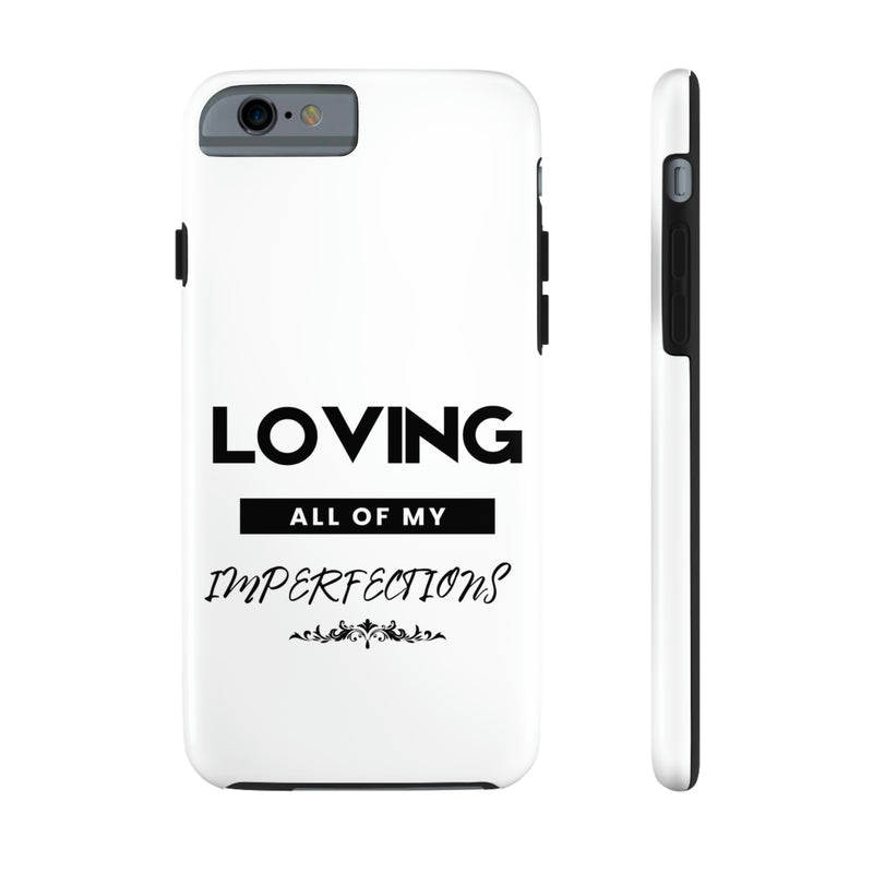 Loving All of My Imperfections Tough Phone Cases, Case-Mate