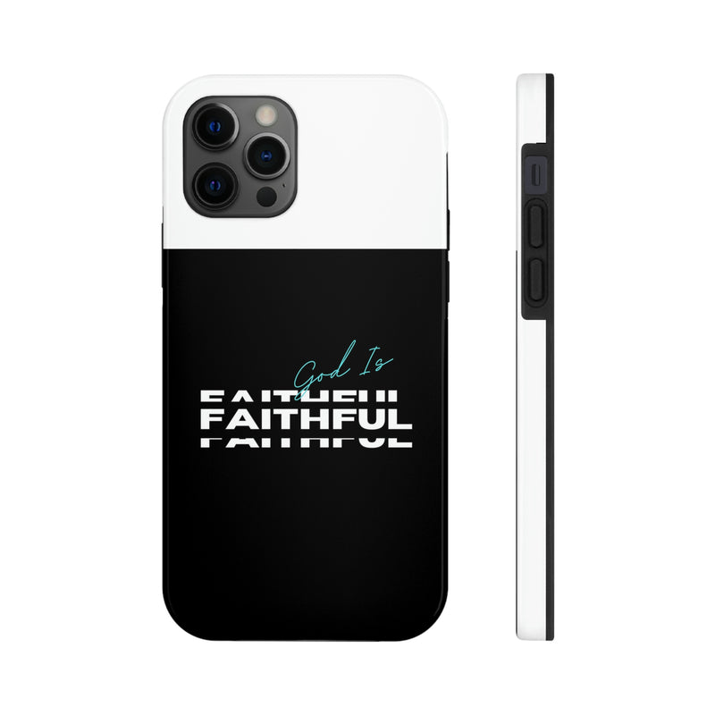 God is Faithful Tough Phone Cases, Case-Mate