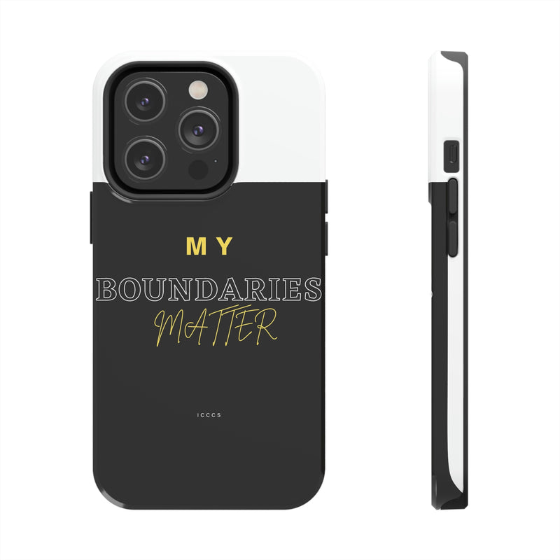 My Boundaries Matter Tough Phone Cases, Case-Mate