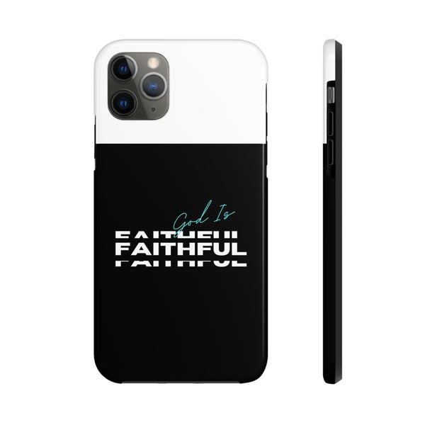 God is Faithful Tough Phone Cases, Case-Mate