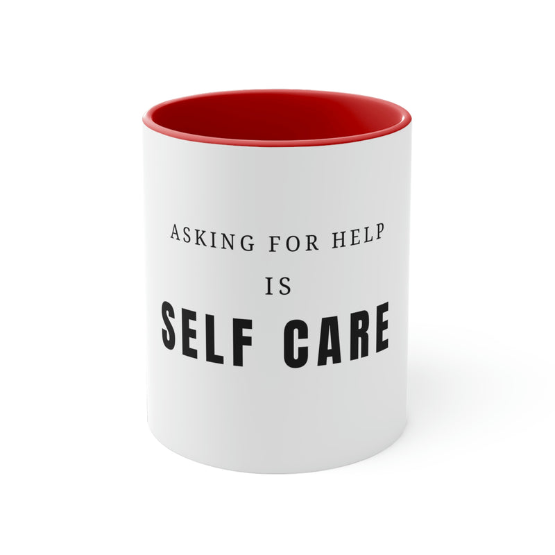 Asking for Help Is Self Care Accent Coffee Mug, 11oz