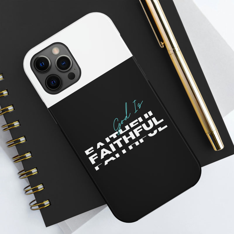 God is Faithful Tough Phone Cases, Case-Mate