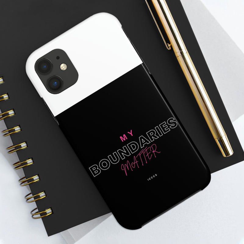 My Boundaries Matter Tough Phone Cases, Case-Mate