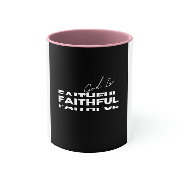 God is Faithful Accent Coffee Mug, 11oz