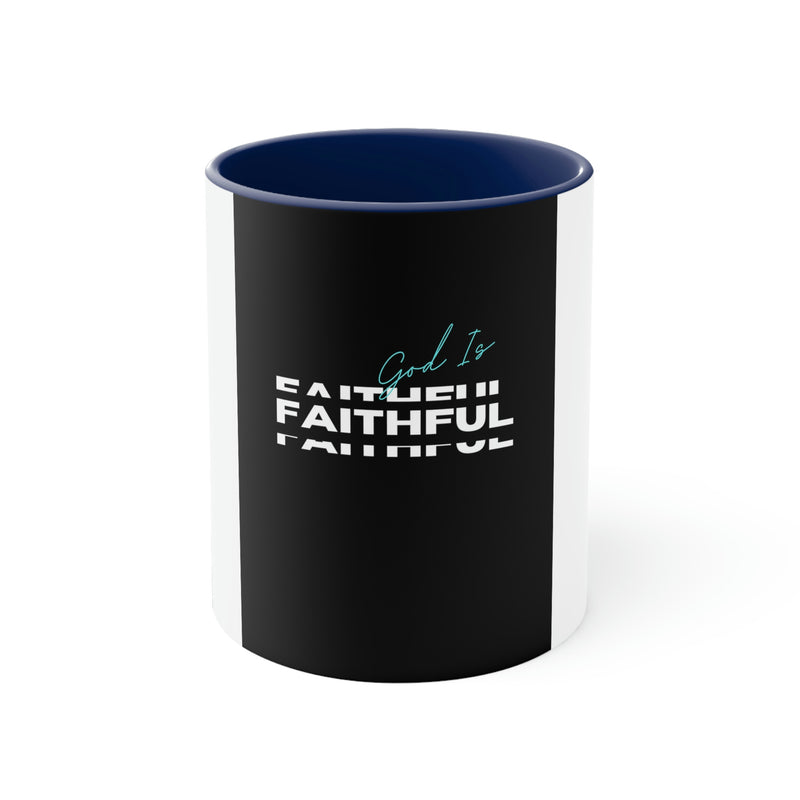 God is Faithful Accent Coffee Mug, 11oz