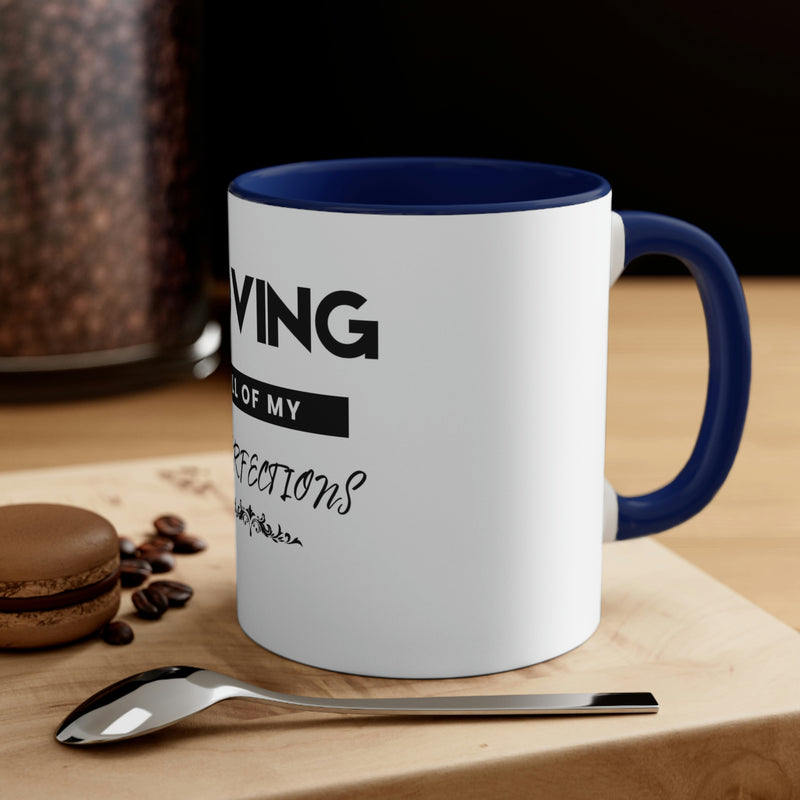 Loving All of My Imperfections Accent Coffee Mug, 11oz