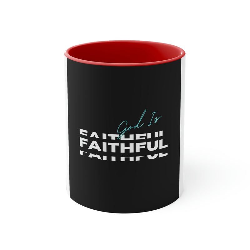 God is Faithful Accent Coffee Mug, 11oz