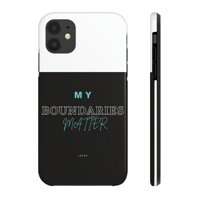 My Boundaries Matter Tough Phone Cases, Case-Mate