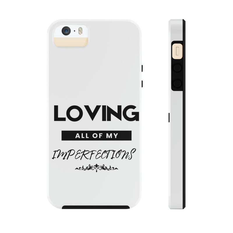 Loving All of My Imperfections Tough Phone Cases, Case-Mate