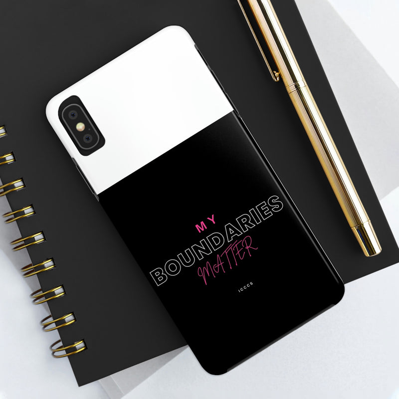 My Boundaries Matter Tough Phone Cases, Case-Mate