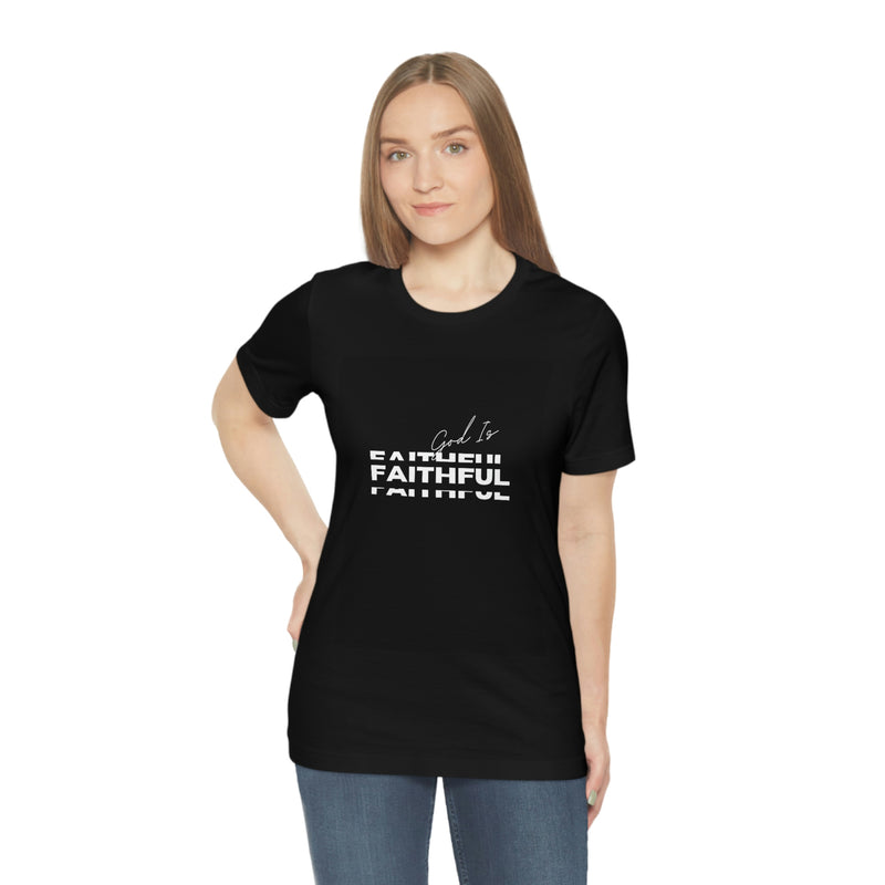 God is Faithful Unisex Jersey Short Sleeve Tee