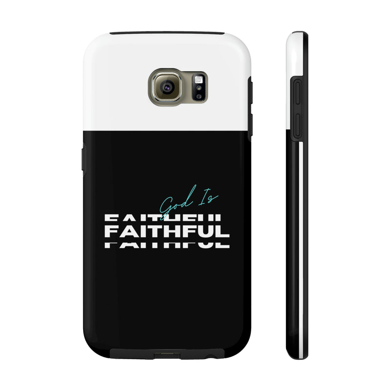 God is Faithful Tough Phone Cases, Case-Mate