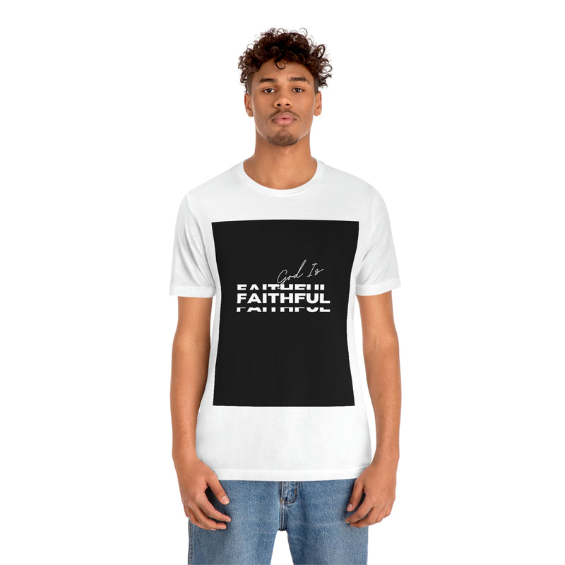 God is Faithful Unisex Jersey Short Sleeve Tee