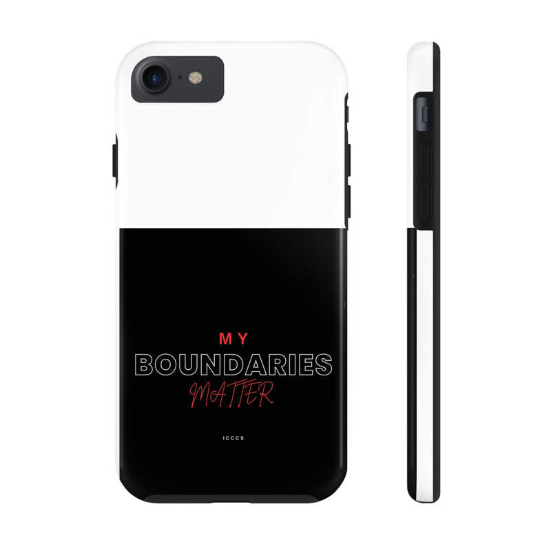 My Boundaries Matter Tough Phone Cases, Case-Mate