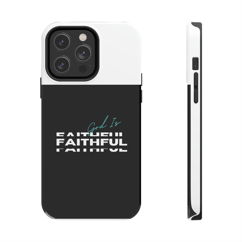 God is Faithful Tough Phone Cases, Case-Mate