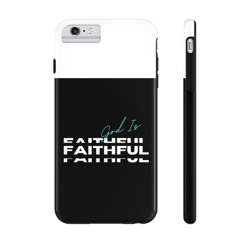 God is Faithful Tough Phone Cases, Case-Mate