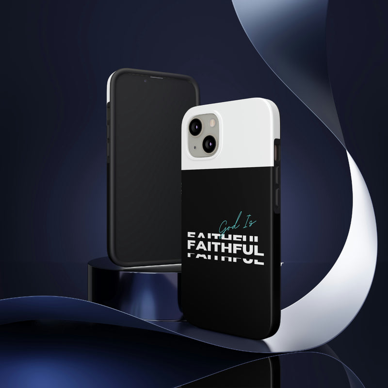 God is Faithful Tough Phone Cases, Case-Mate