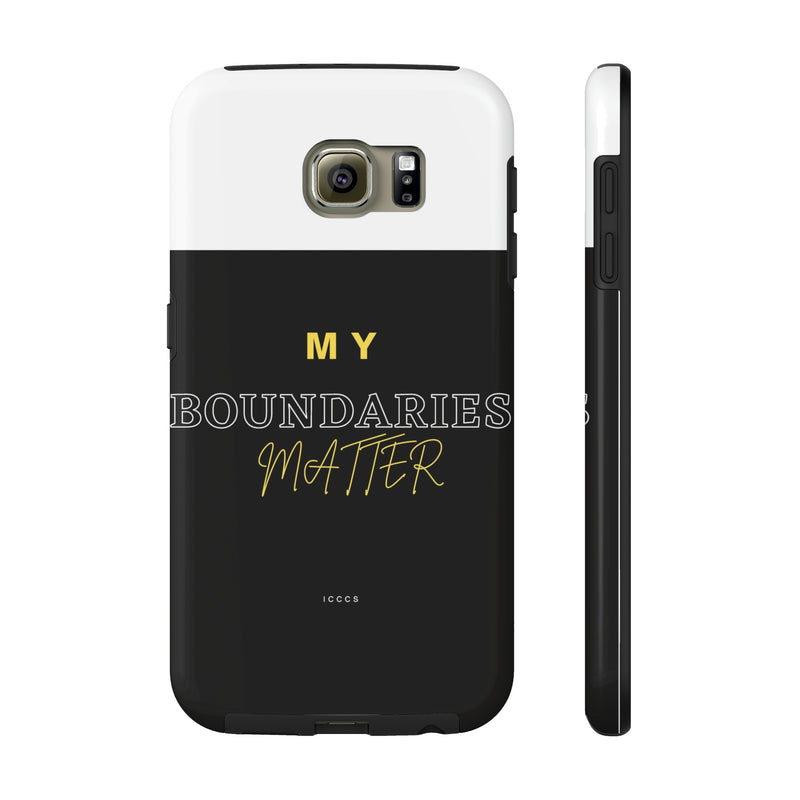 My Boundaries Matter Tough Phone Cases, Case-Mate