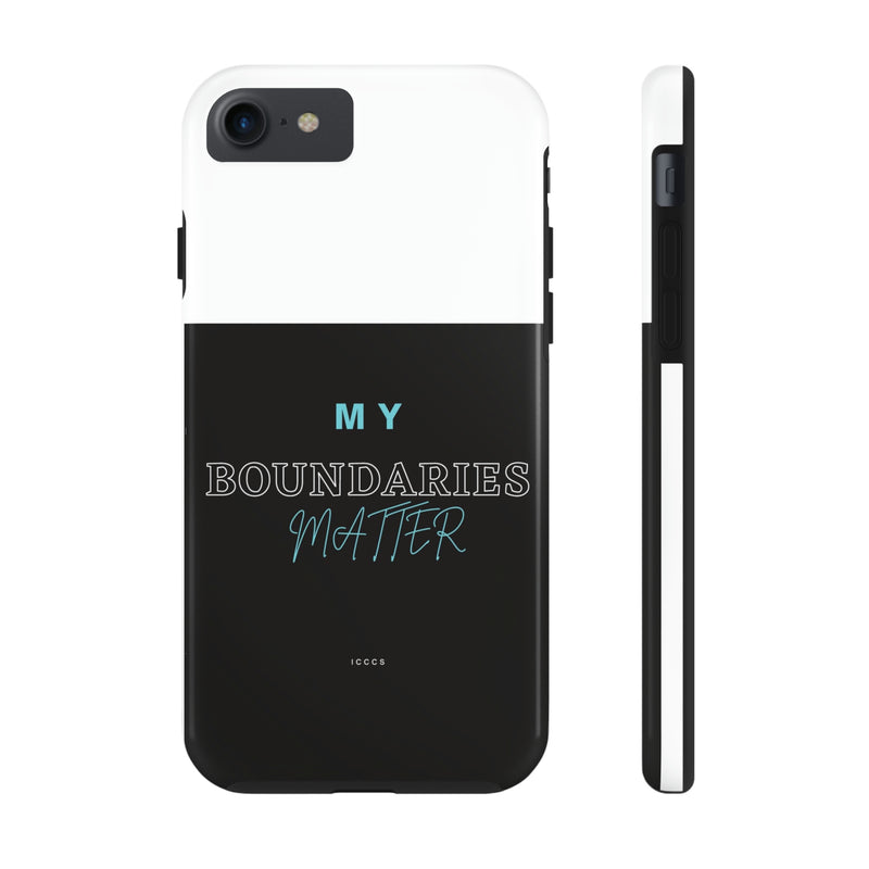 My Boundaries Matter Tough Phone Cases, Case-Mate