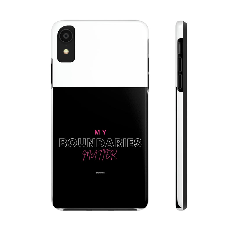 My Boundaries Matter Tough Phone Cases, Case-Mate