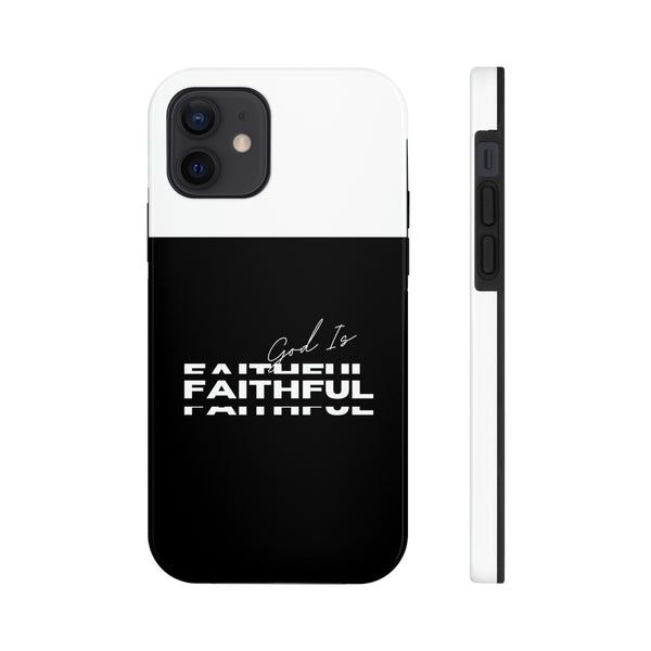 God is Faithful Tough Phone Cases, Case-Mate