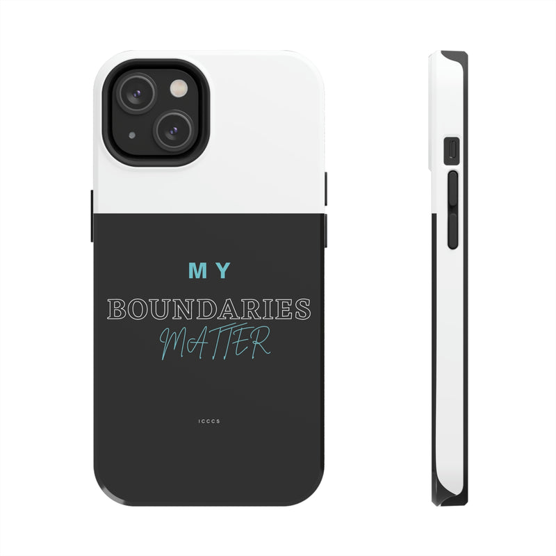 My Boundaries Matter Tough Phone Cases, Case-Mate