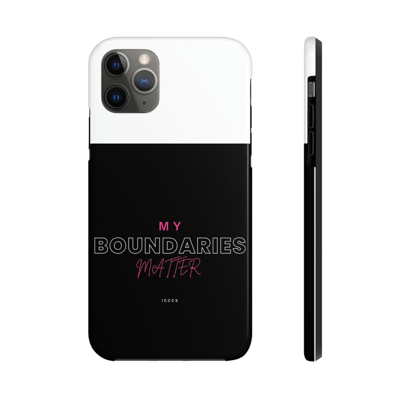 My Boundaries Matter Tough Phone Cases, Case-Mate