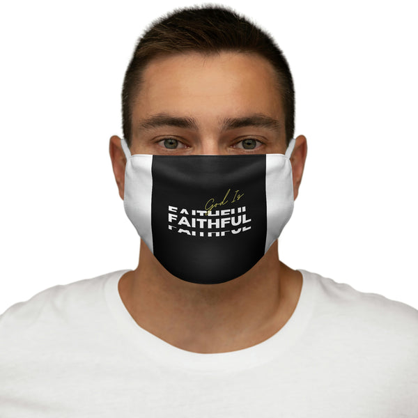 God is Faithful Snug-Fit Polyester Face Mask