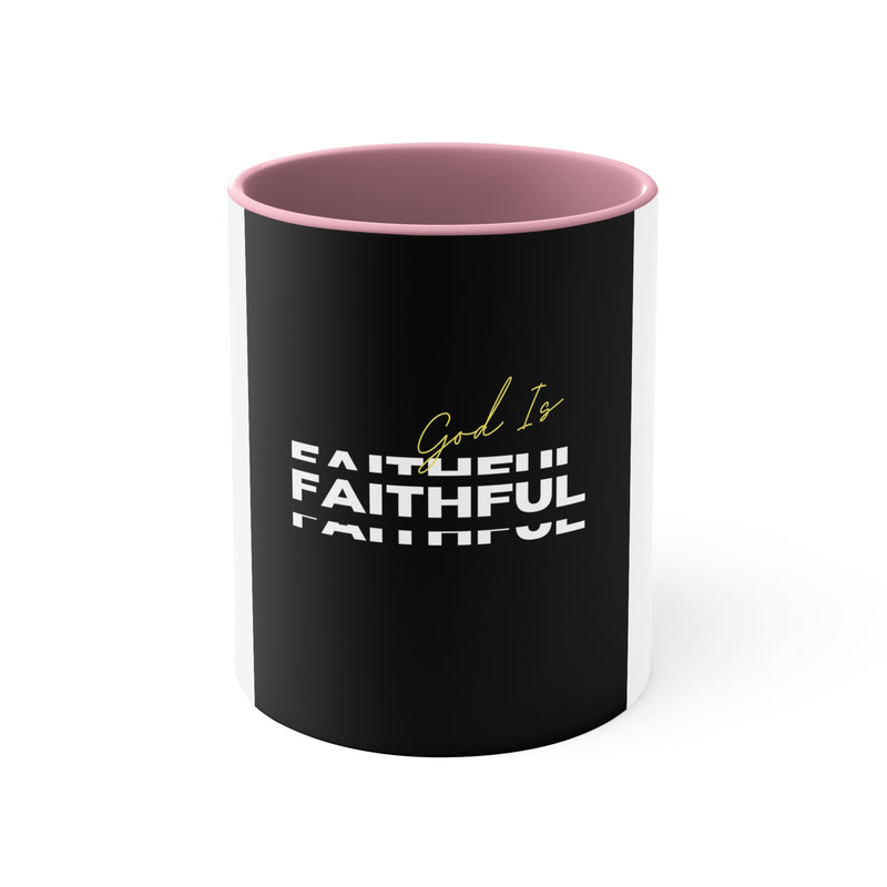 God is Faithful Accent Coffee Mug, 11oz