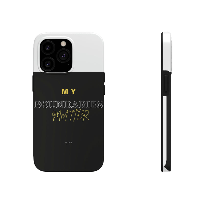 My Boundaries Matter Tough Phone Cases, Case-Mate