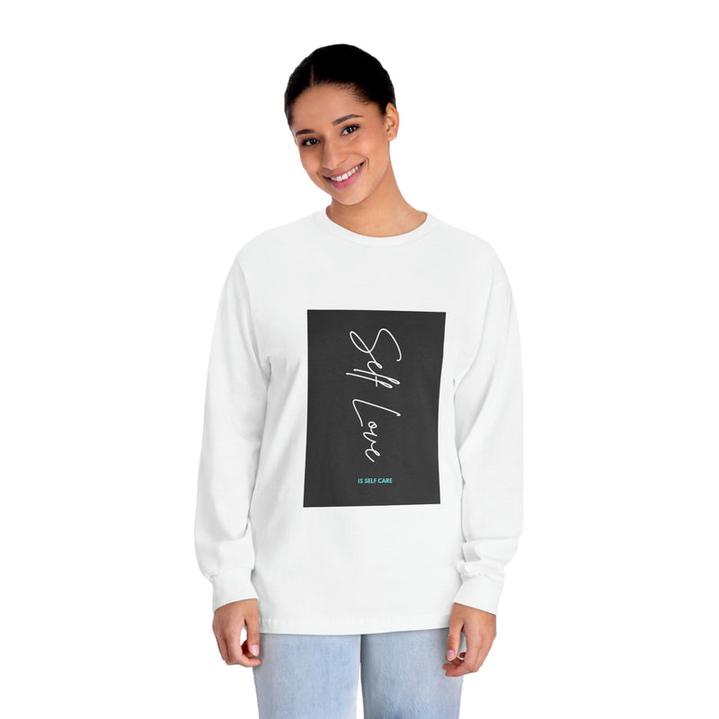 Self Love Is Self Care Unisex Classic Long Sleeve T-Shirt