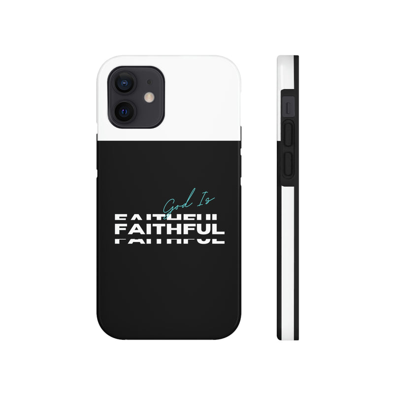 God is Faithful Tough Phone Cases, Case-Mate